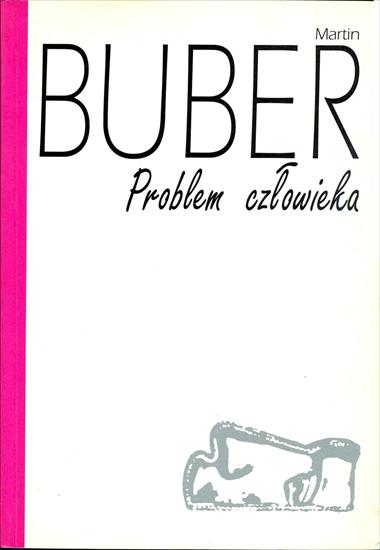 Historia filozofii - HF-Buber M.-Problem człowieka.jpg