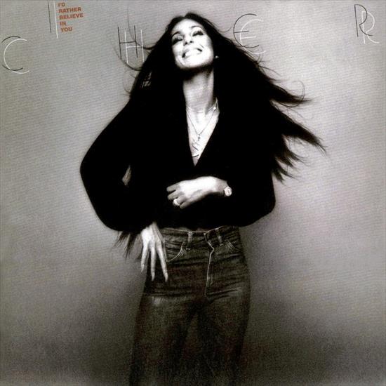 1976 - Cher  Id Rather Believe In You - front.jpg
