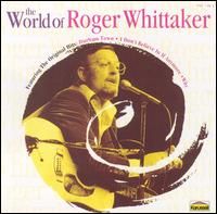 Roger Whittaker-The World Of Roger Whittaker-1996 - AlbumArt_431680A3-BC4D-47D8-AA00-AC68F9B4212C_Large.jpg