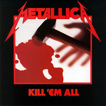 Metallica - 1983 Kill Em All - 1983 Kill Em All.jpg