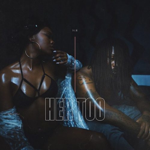 SiR - Her Too EP - cover.jpg