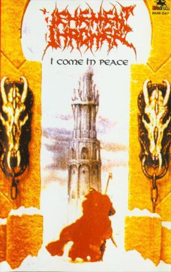 Vehement Thrower Pol.-I Come in Peace 1993 - Vehement Thrower Pol.-I Come in Peace 1993.jpg