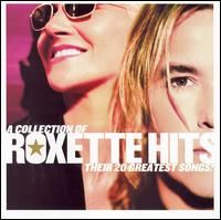 Roxette - A colection of Roxette Hits 2006 - flac1 - A Collection Of Roxette Hits.jpg