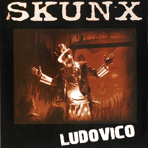Skunx - 2008 Ludovico - Skunx - 2008 Ludovico.jpg