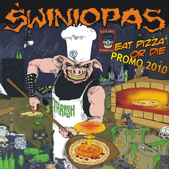 2011 Eat Pizza Or Die-Swiniopas - Cover.jpg