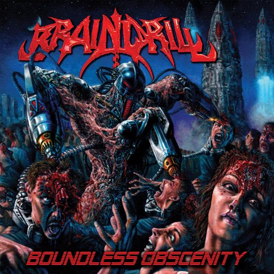 Brain Drill - Boundless Obscenity 2016 - cover.jpg