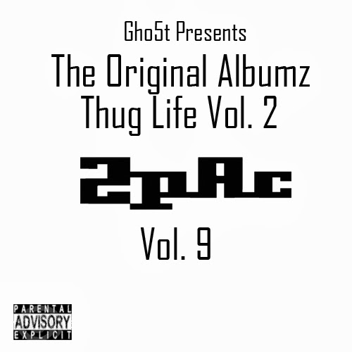 Gho5t Presents 2Pac - The Original Albumz - 9-1_zps582b66c0.jpg