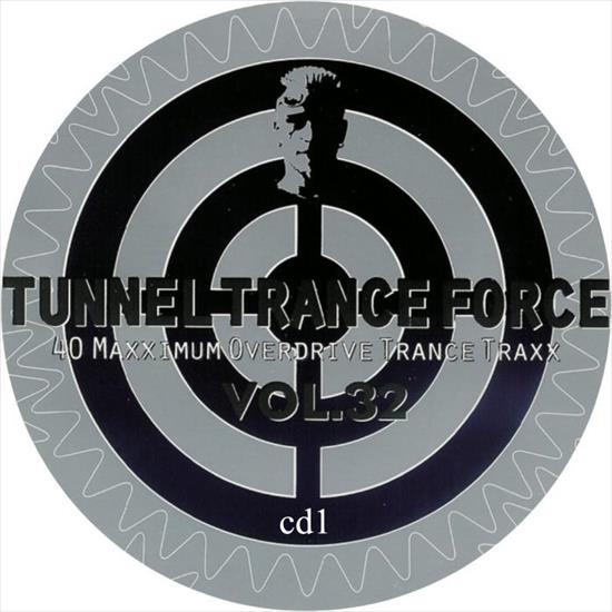 Tunnel Trance Force vol.32 - TUNNEL_TRANCE_DISK1.jpg