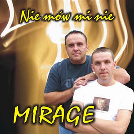 Mirage - Nie Mow Mi Nie - Mirage - Nie Mow Mi Nie CD.jpg