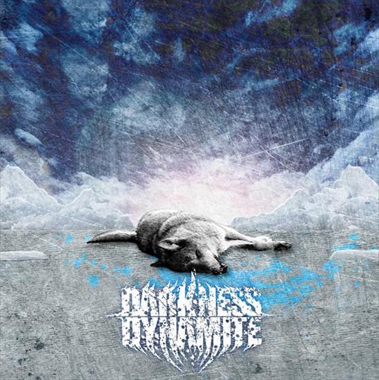 Darkness Dynamite EP - Darkness Dynamite  Darkness Dynamite EP.jpg