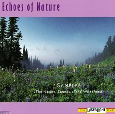 The Natural Sounds of the Wilderness - Echoes of Nature - Sampler - Echoes of Nature_ Sampler.jpg