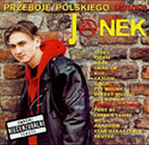 Przeboje Polskiego Punka -Janek - Przeboje Polskiego Punka - Janek a.jpg
