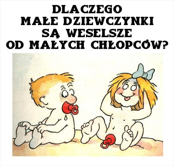 Humor - Dlaczego dziewczynki są szczęśliwsze od chłopców.jpg