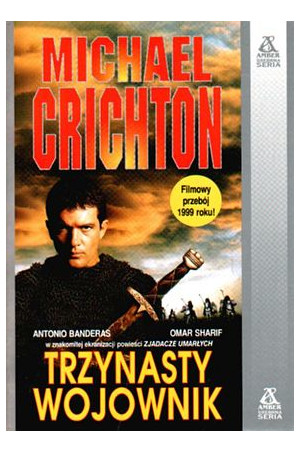 Michael Crichton - Trzynasty wojownik - Michael Crichton - Trzynasty wojownik.jpg