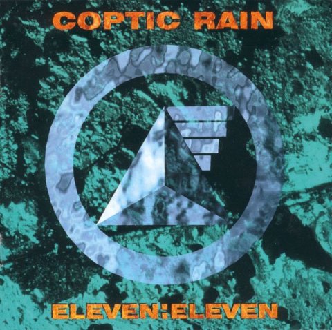 Coptic Rain - Eleven-Eleven 1995 - cover small.jpeg