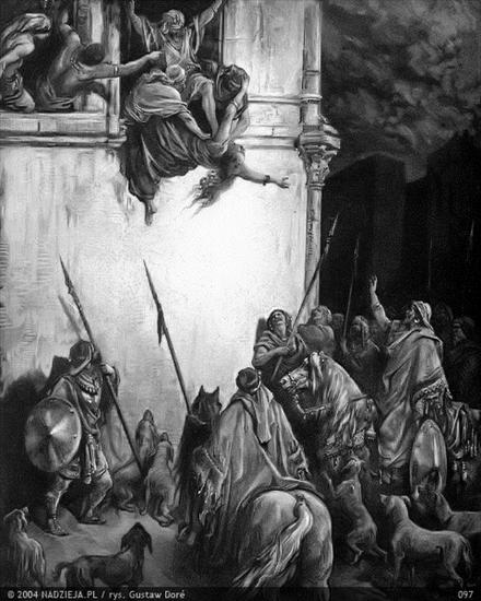 Grafiki Gustawa Dor do Biblii Jakuba Wujka - 097 Jehu każe wyrzucić Jezabelę przez okno 4 Król. 9,33.jpg