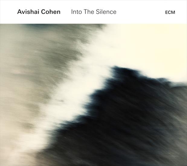 ECM Catalogue - AVISHAI COHEN INTO THE SILENCE.jpg