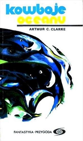 Arthur C. Clarke - Kowboje oceanu - okładka książki - Iskry, 1978 rok.jpg