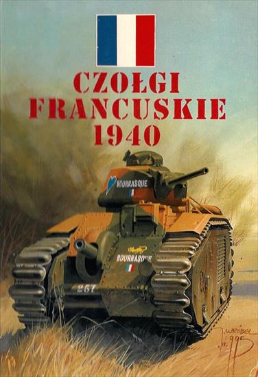 Ledwoch J. , Solarz J. - Czołgi francuskie 1940 - Czolgi francuskie.jpg