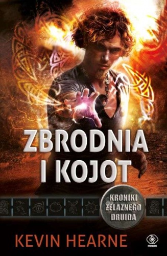 E-booki - Kevin Hearne -Kroniki Żelaznego druida 04 - Zbrodnia i kojot.jpg